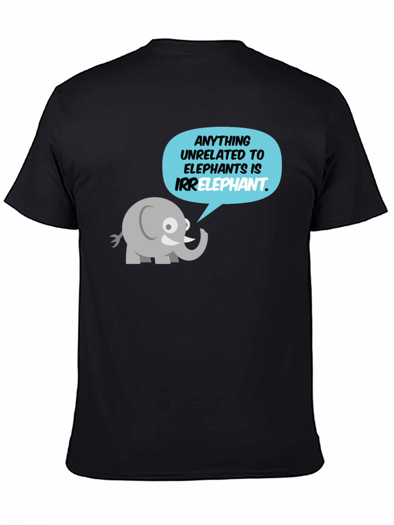 Irrelephant T-Shirt - Funny Elephant Pun Tee