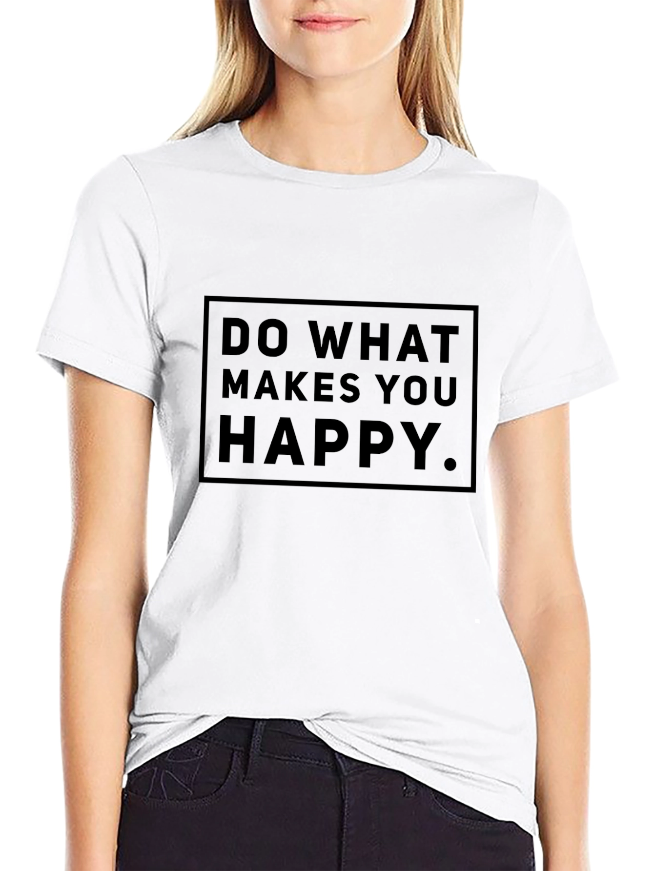 Inspirational Do What Makes You Happy Black T-Shirt