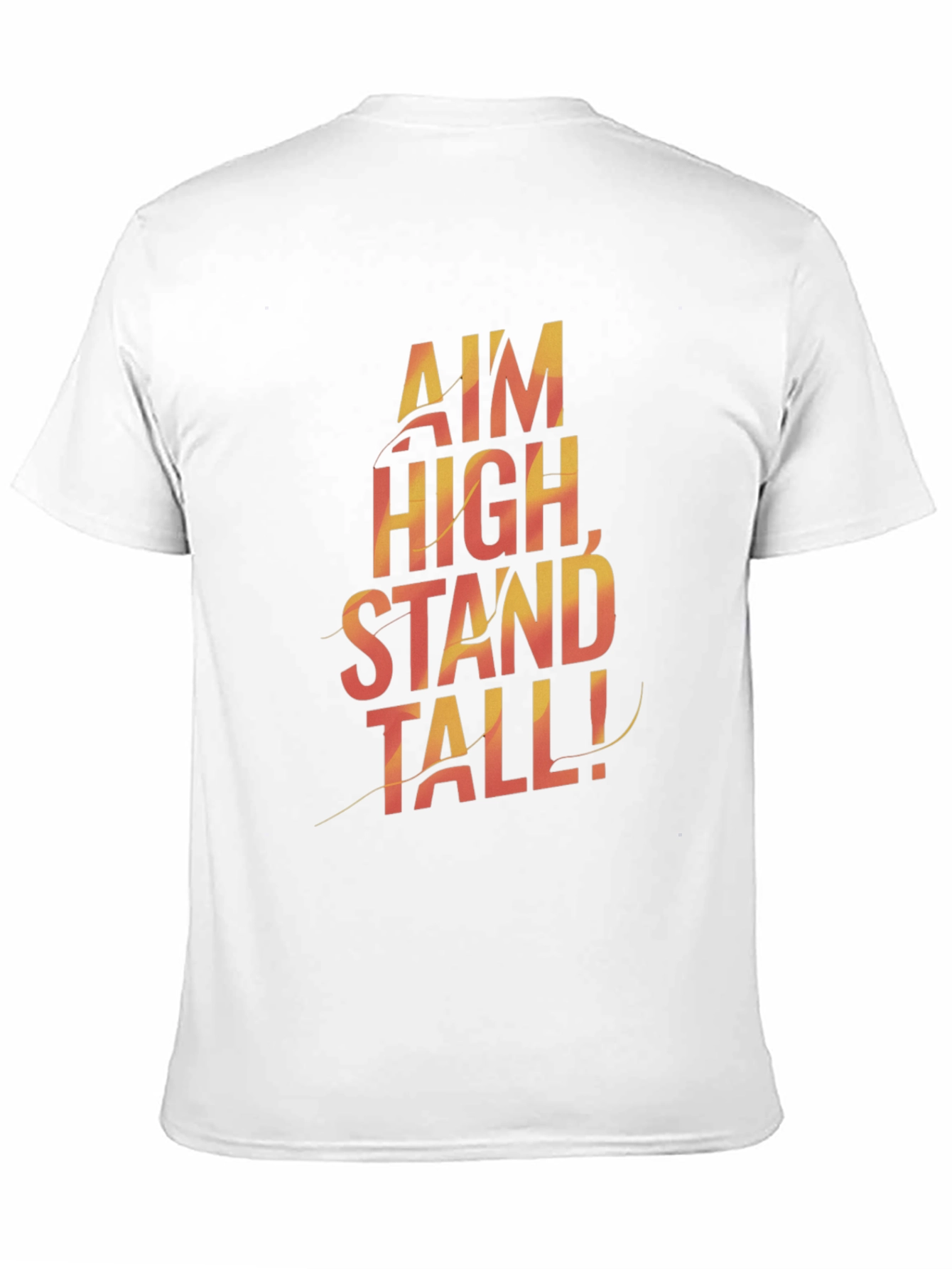 Motivational Graphic Tee - Aim High Stand Tall!