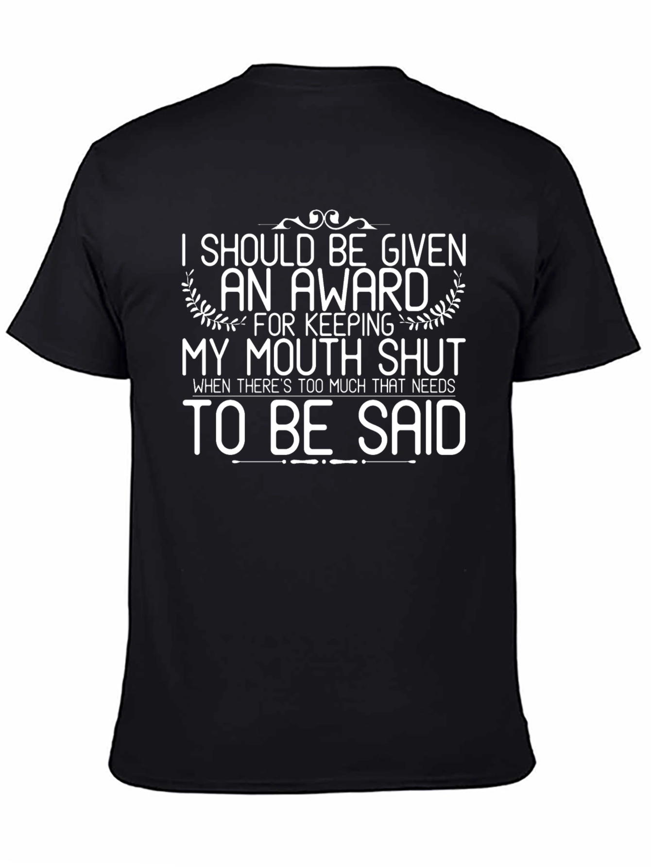 Award Worthy T-Shirt Funny Graphic Tee
