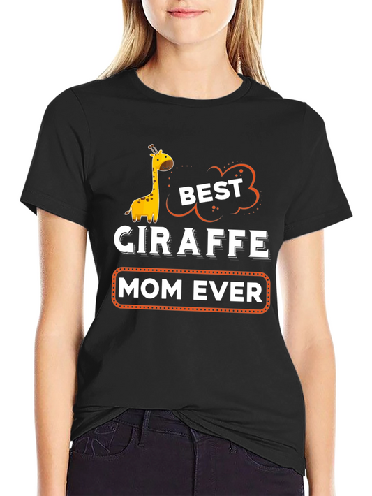 Best Giraffe Mom Ever Graphic T-Shirt