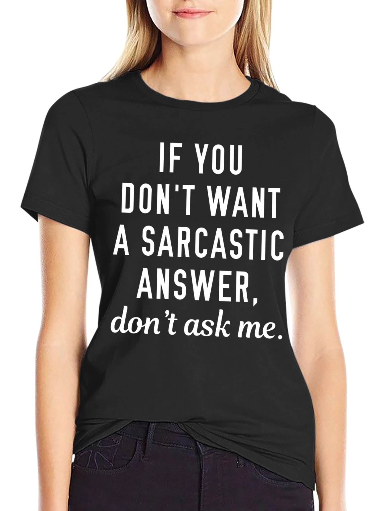 Sarcastic Answer Black Graphic T-Shirt