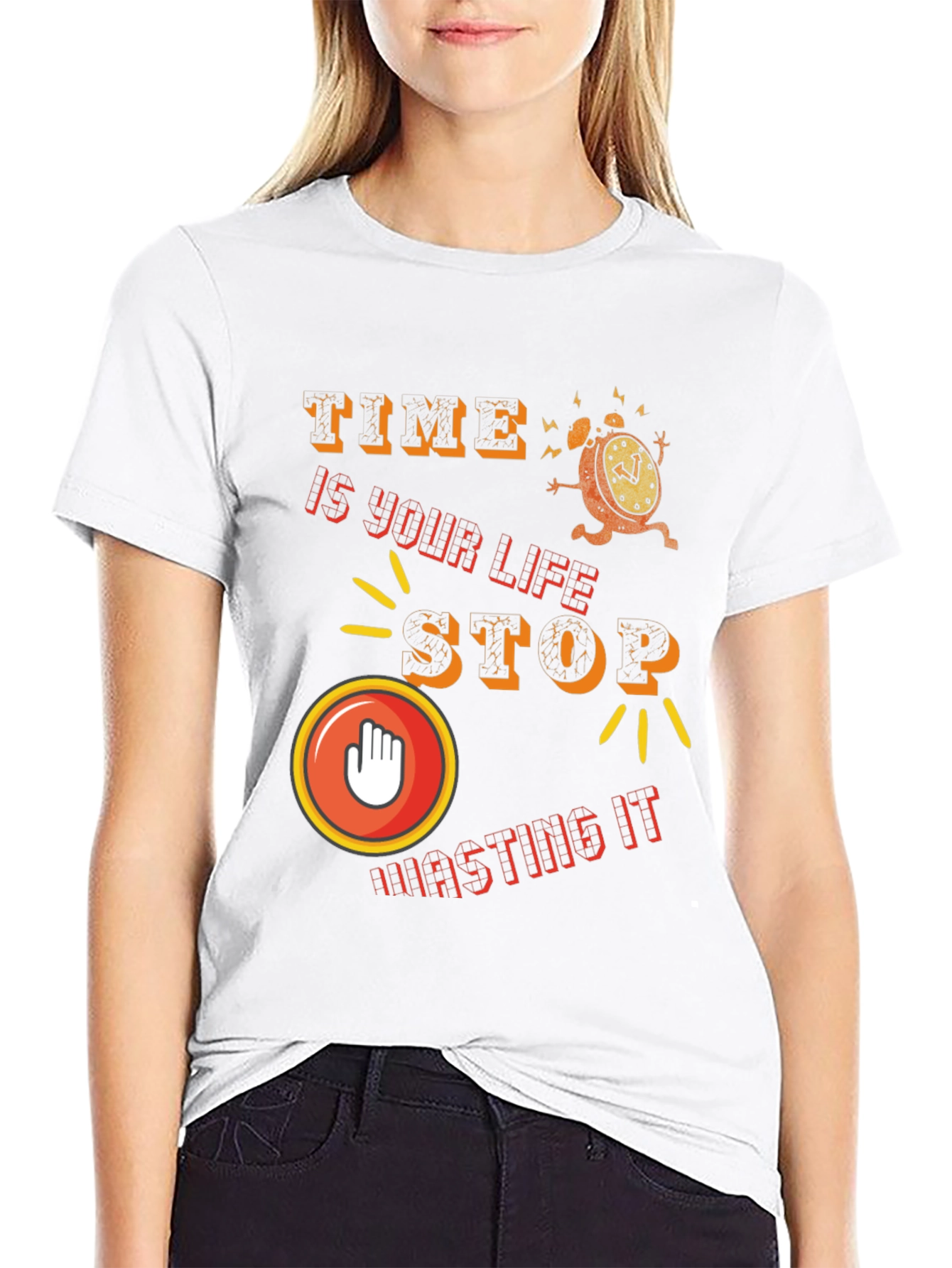 Time is Life - Stop Wasting It T-Shirt