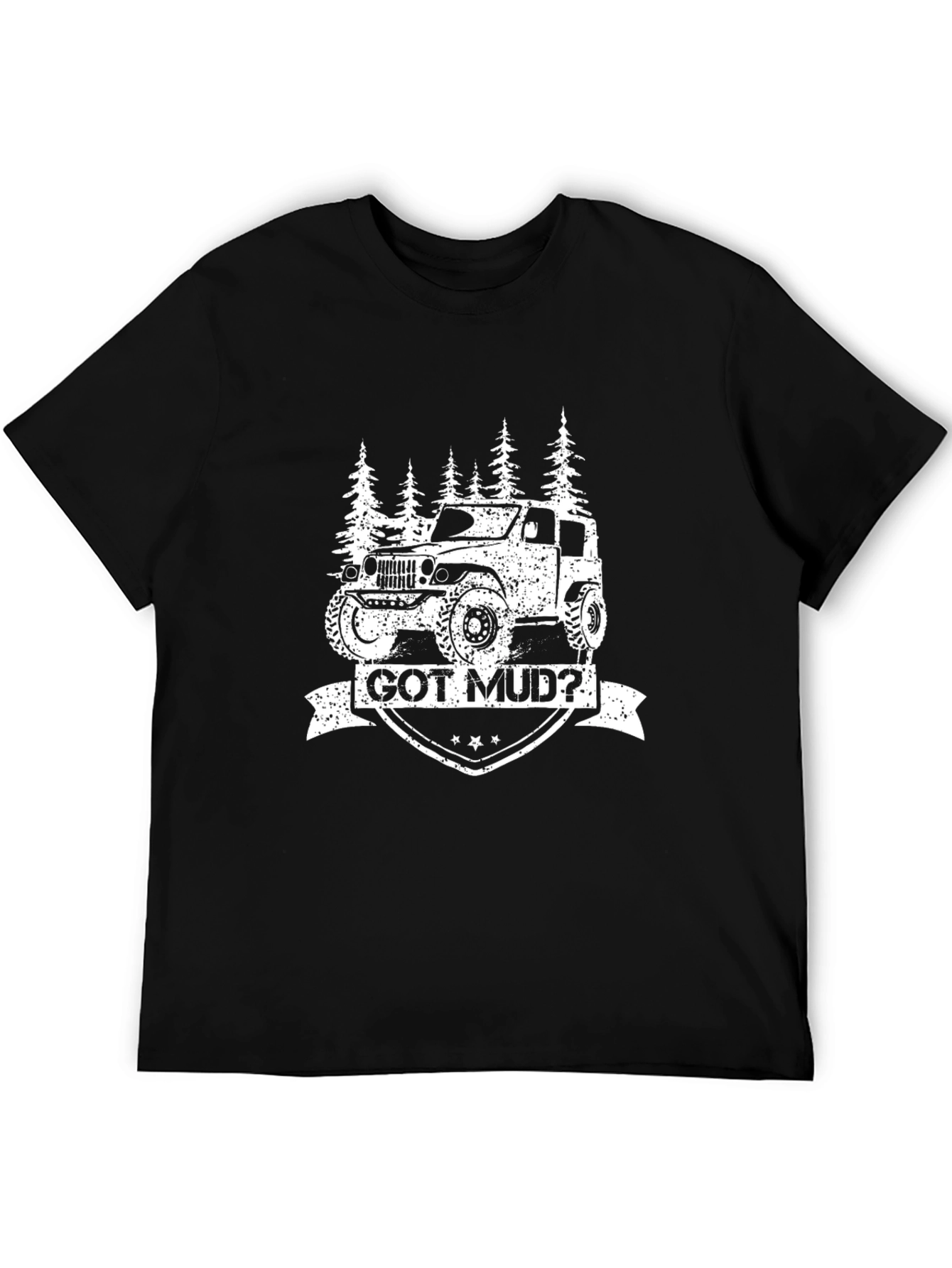 Got Mud? Off-Road Jeep T-Shirt