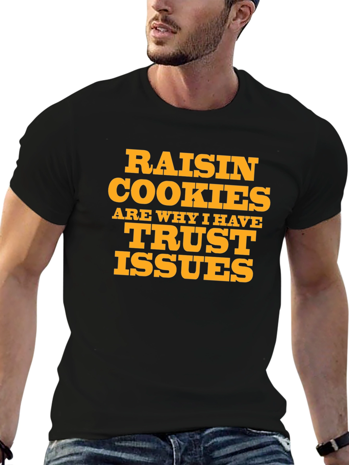 Raisin Cookies Trust Issues Graphic T-Shirt