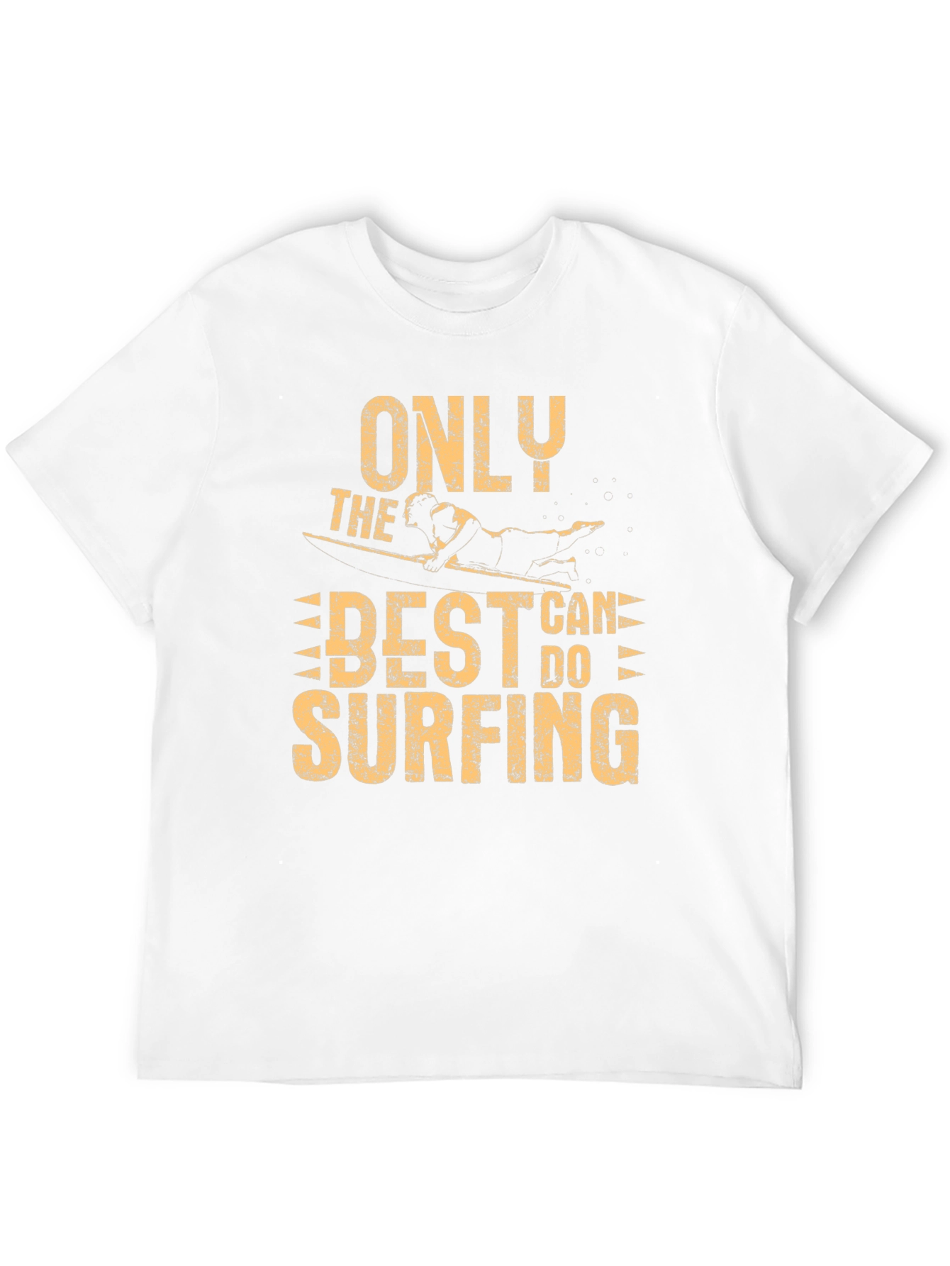 Only the Best Can Do Surfing Graphic T-Shirt