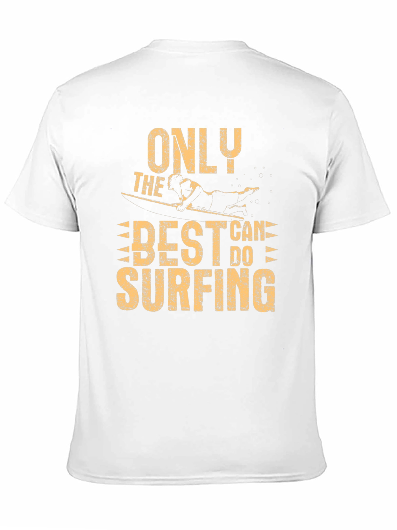 Only the Best Can Do Surfing Graphic T-Shirt