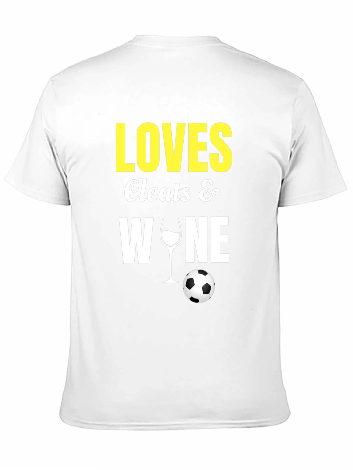 Loves Cleats & Wine T-Shirt Soccer Football Fan
