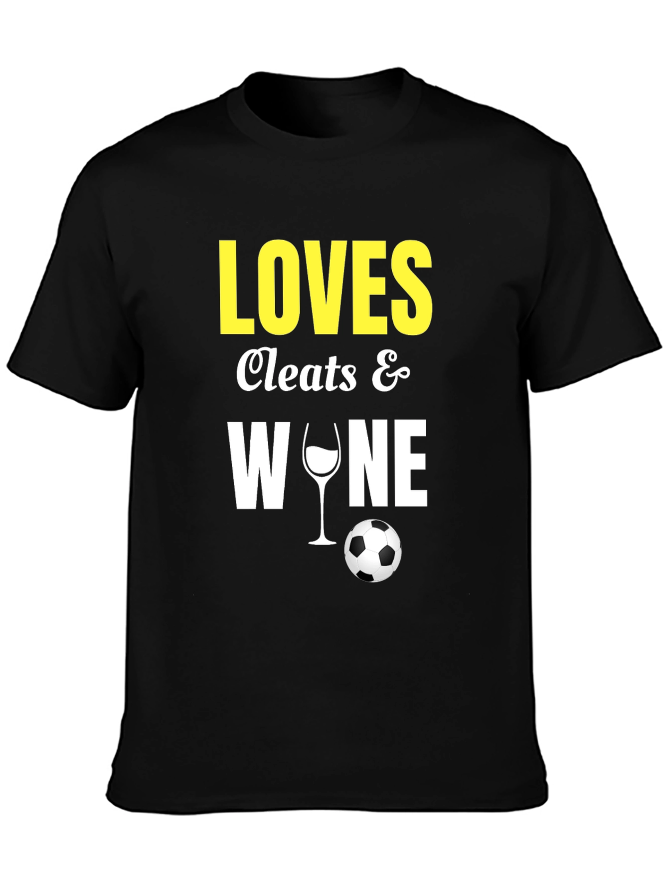 Loves Cleats & Wine T-Shirt Soccer Football Fan