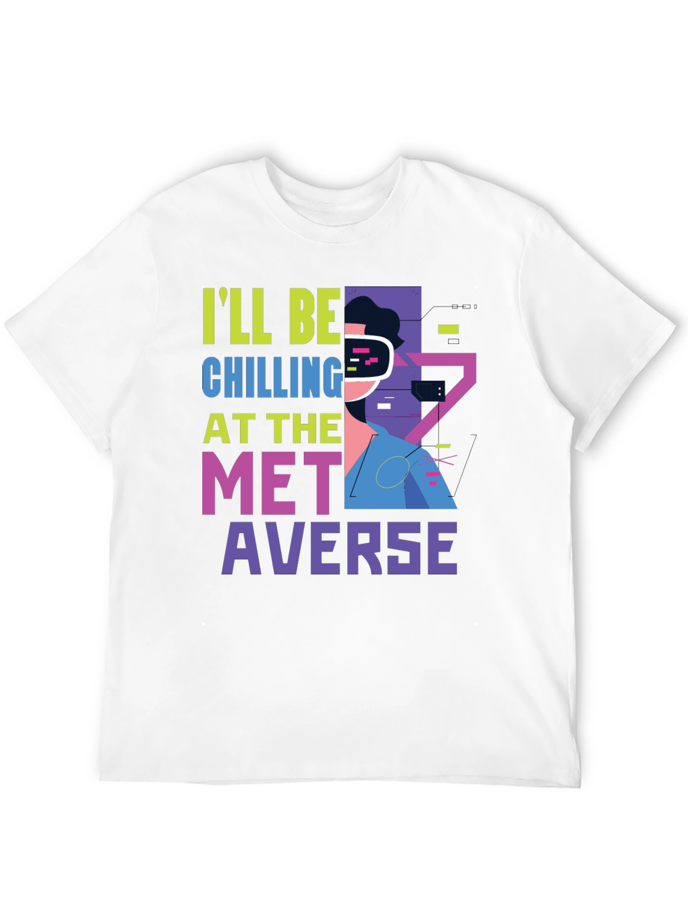 Metaverse Chill T-Shirt - Virtual World Apparel