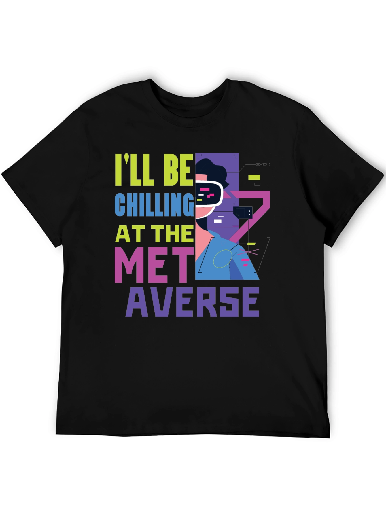 Metaverse Chill T-Shirt - Virtual World Apparel