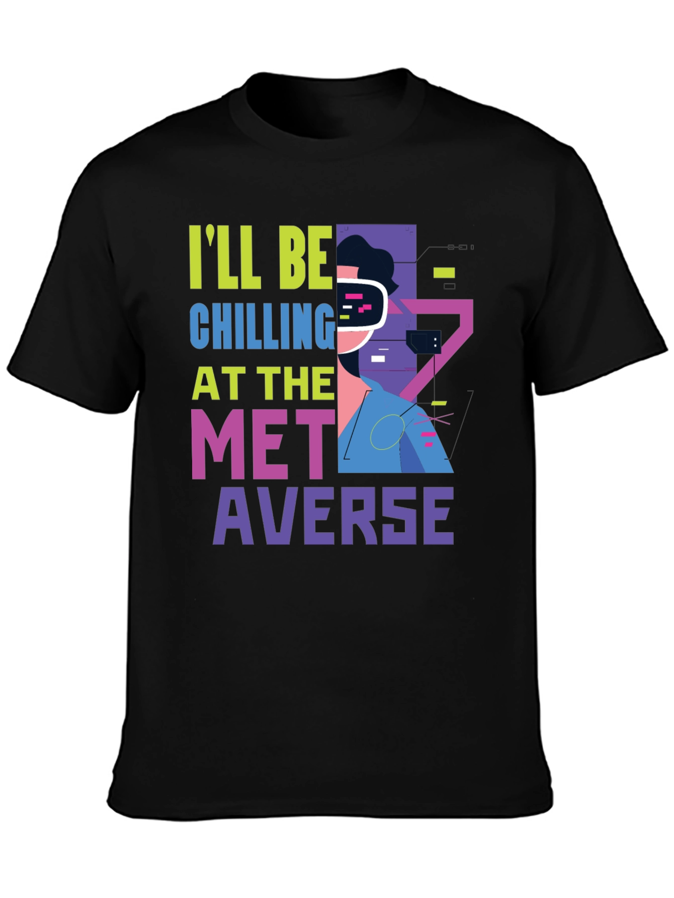 Metaverse Chill T-Shirt - Virtual World Apparel