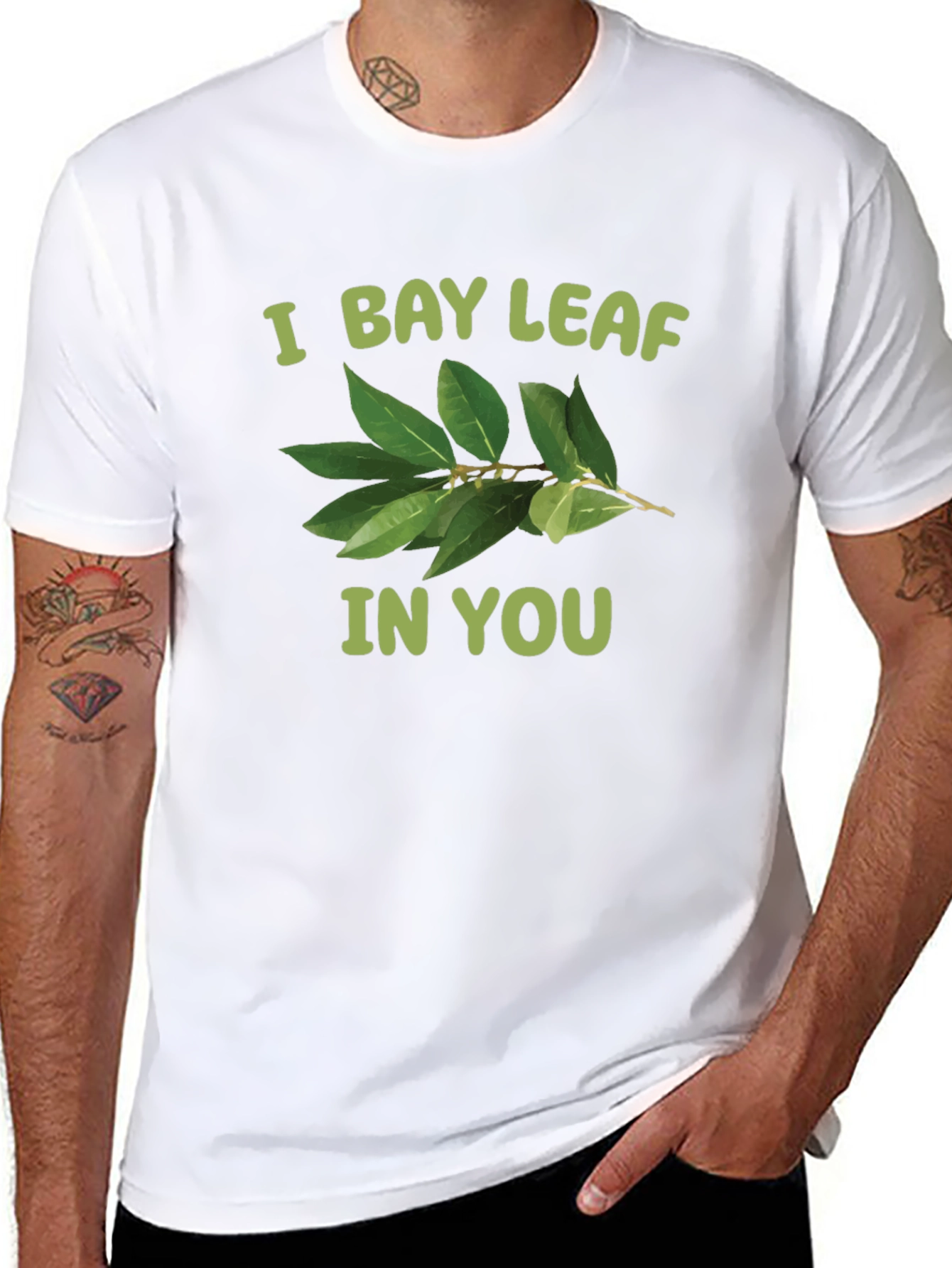 I Bay Leaf In You T-Shirt