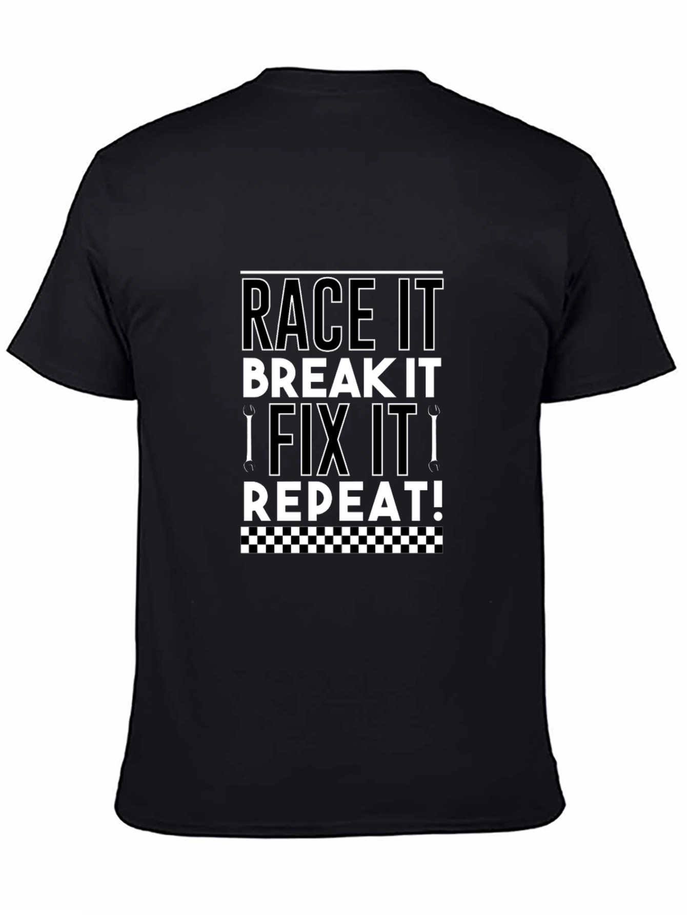 Race It Break It Fix It Repeat T-Shirt