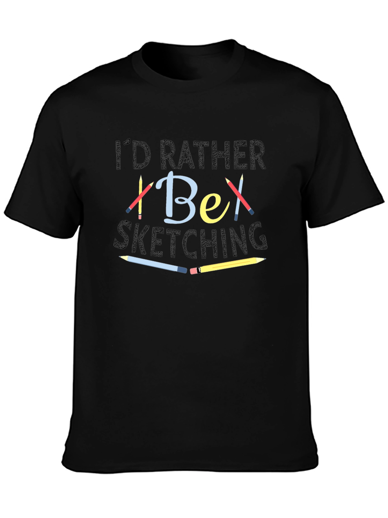 Id Rather Be Sketching Black T-Shirt
