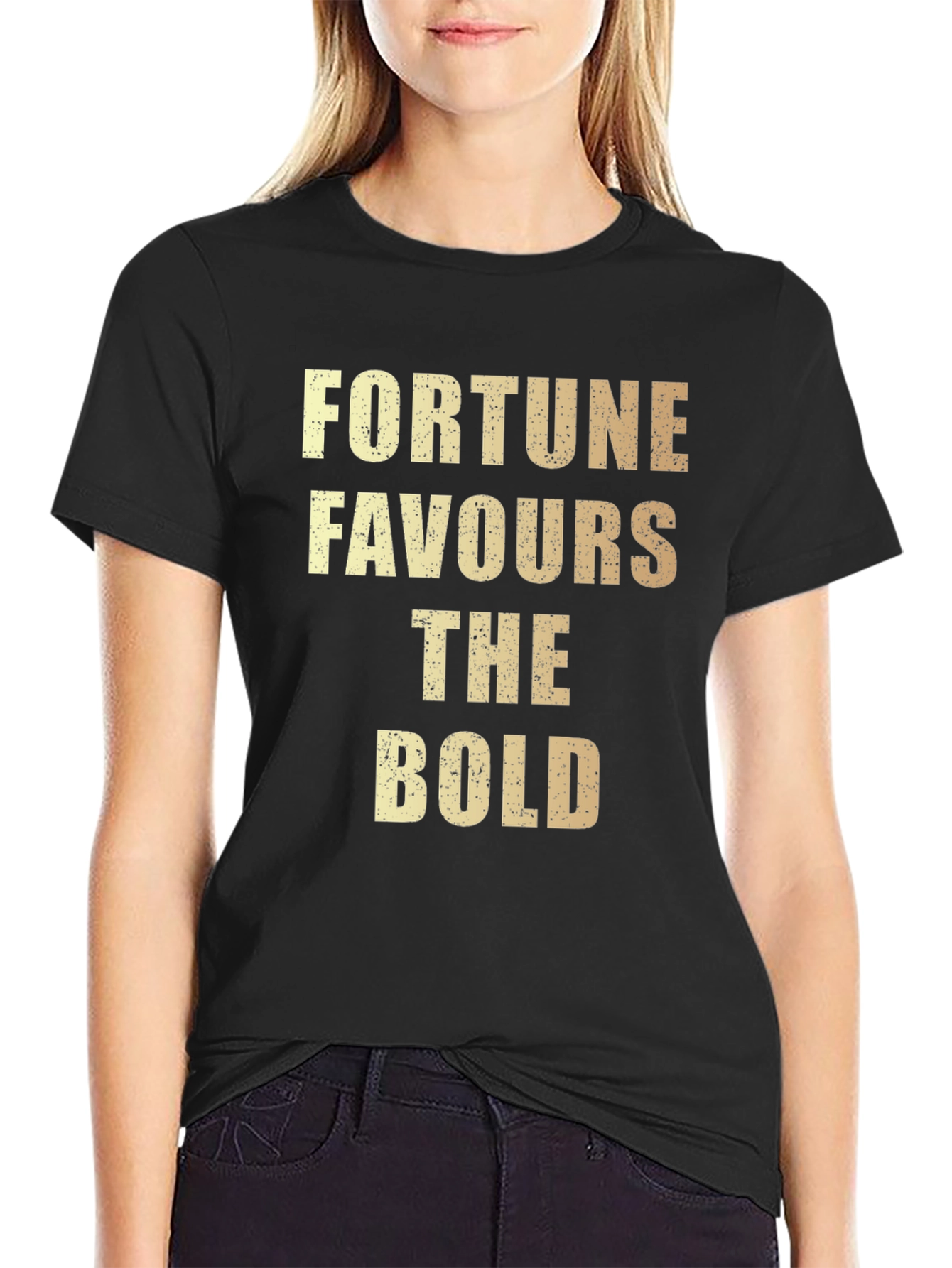 Fortune Favours The Bold T-Shirt