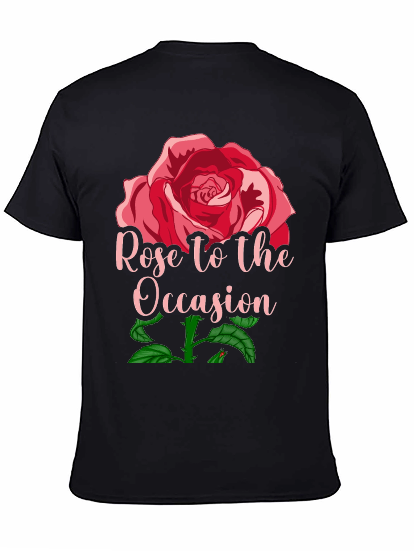 Rose to the Occasion Graphic T-Shirt