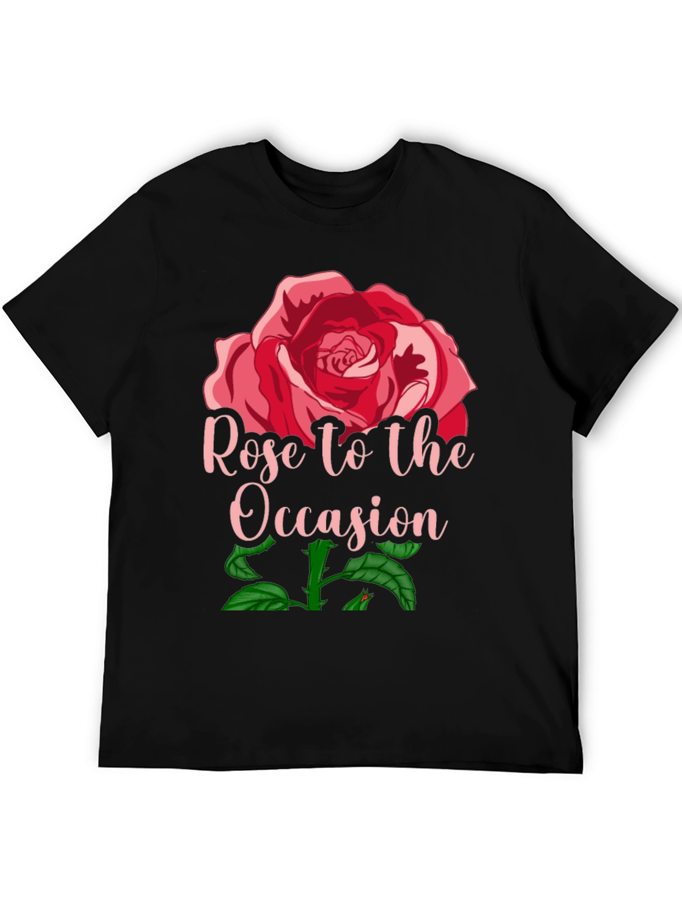 Rose to the Occasion Graphic T-Shirt