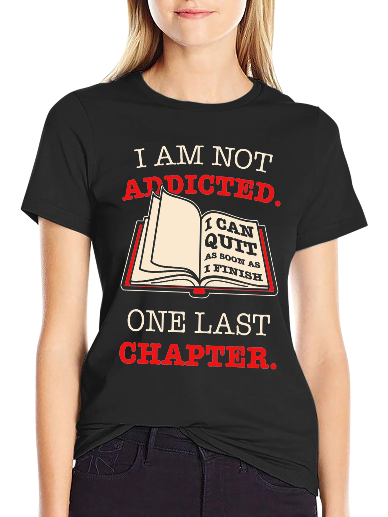 Funny Book Lover T-Shirt - One Last Chapter