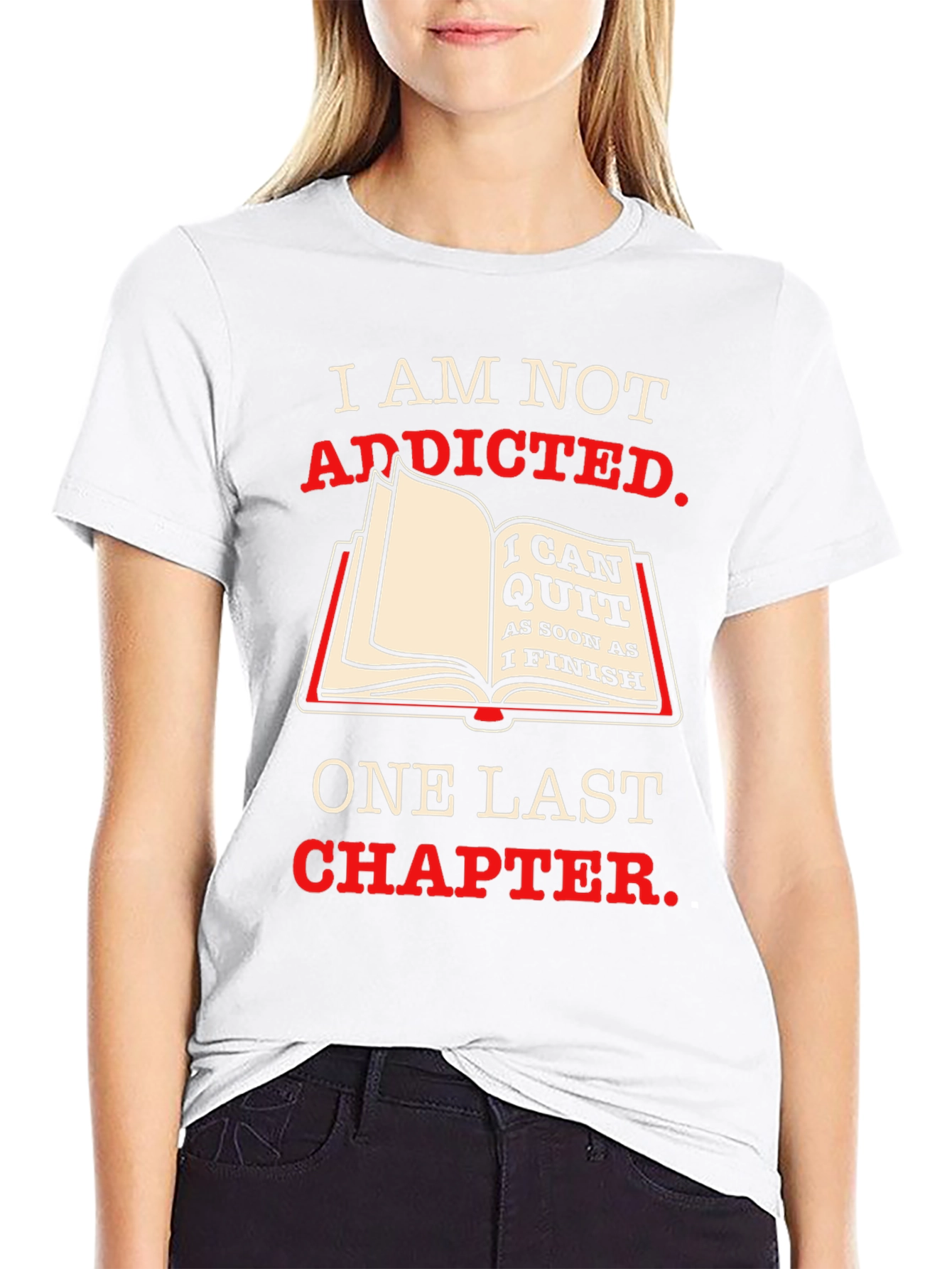 Funny Book Lover T-Shirt - One Last Chapter