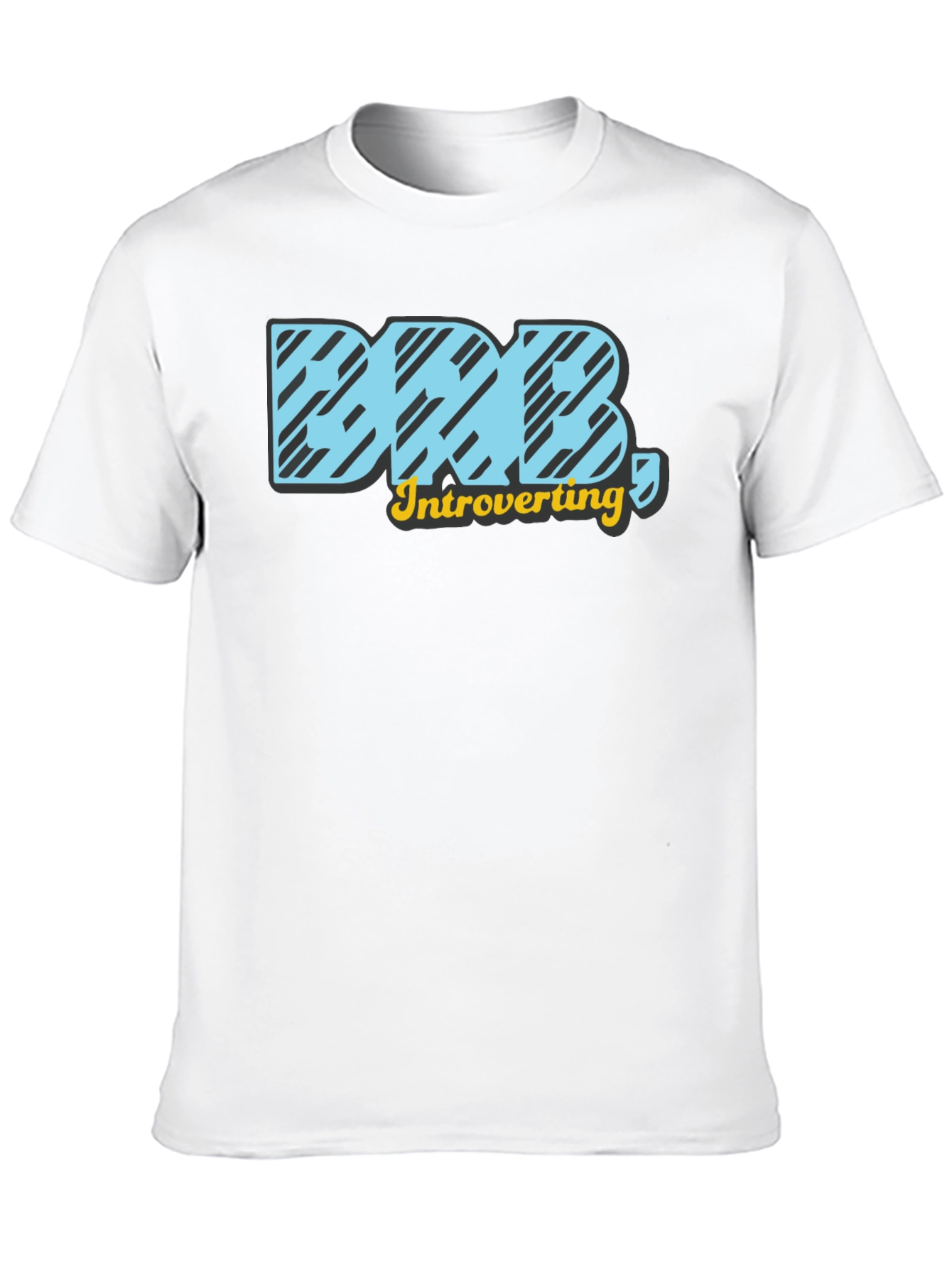 Introvert BRB Black T-Shirt