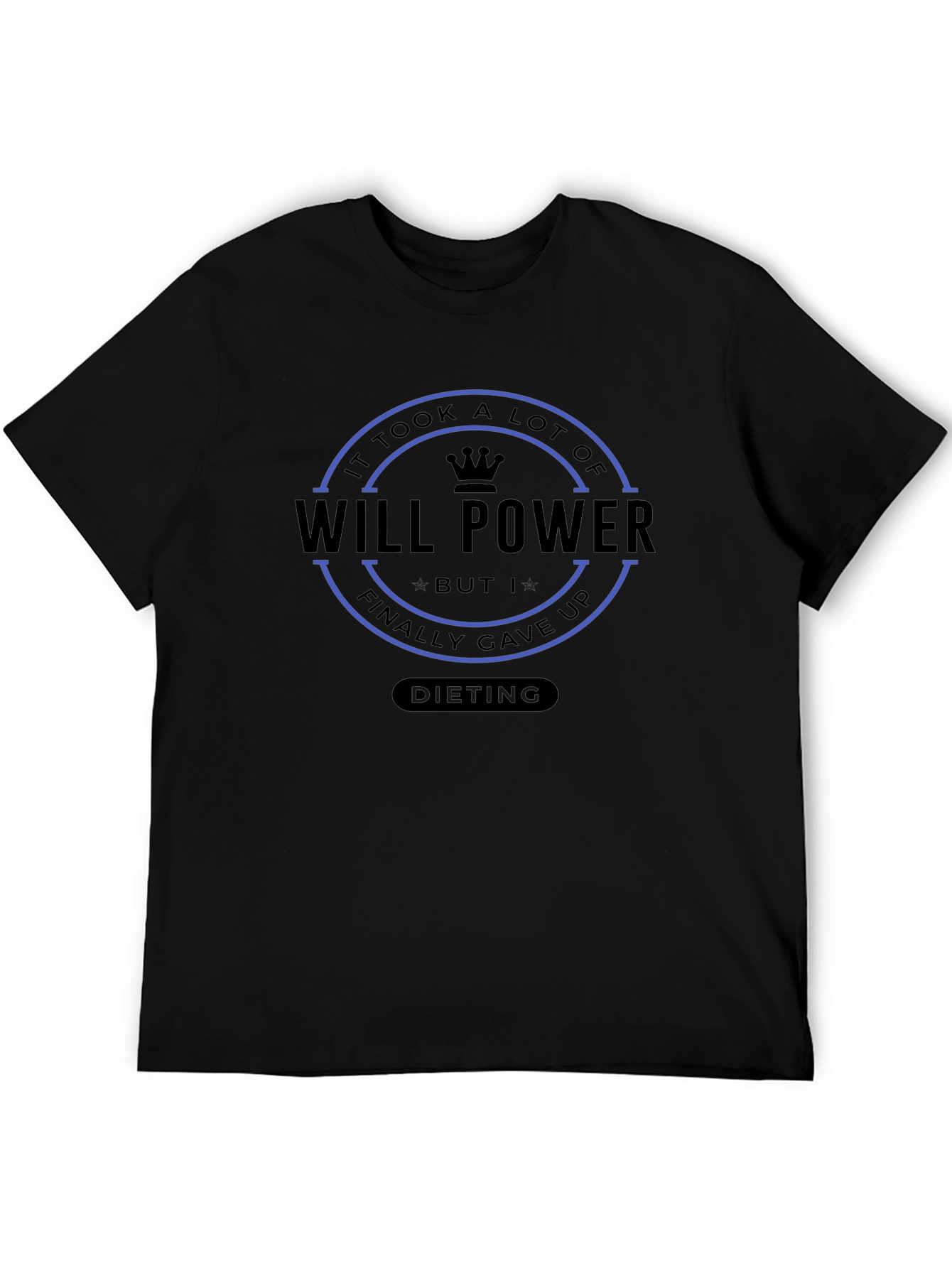 Will Power Dieting T-Shirt Funny Humor Graphic Tee
