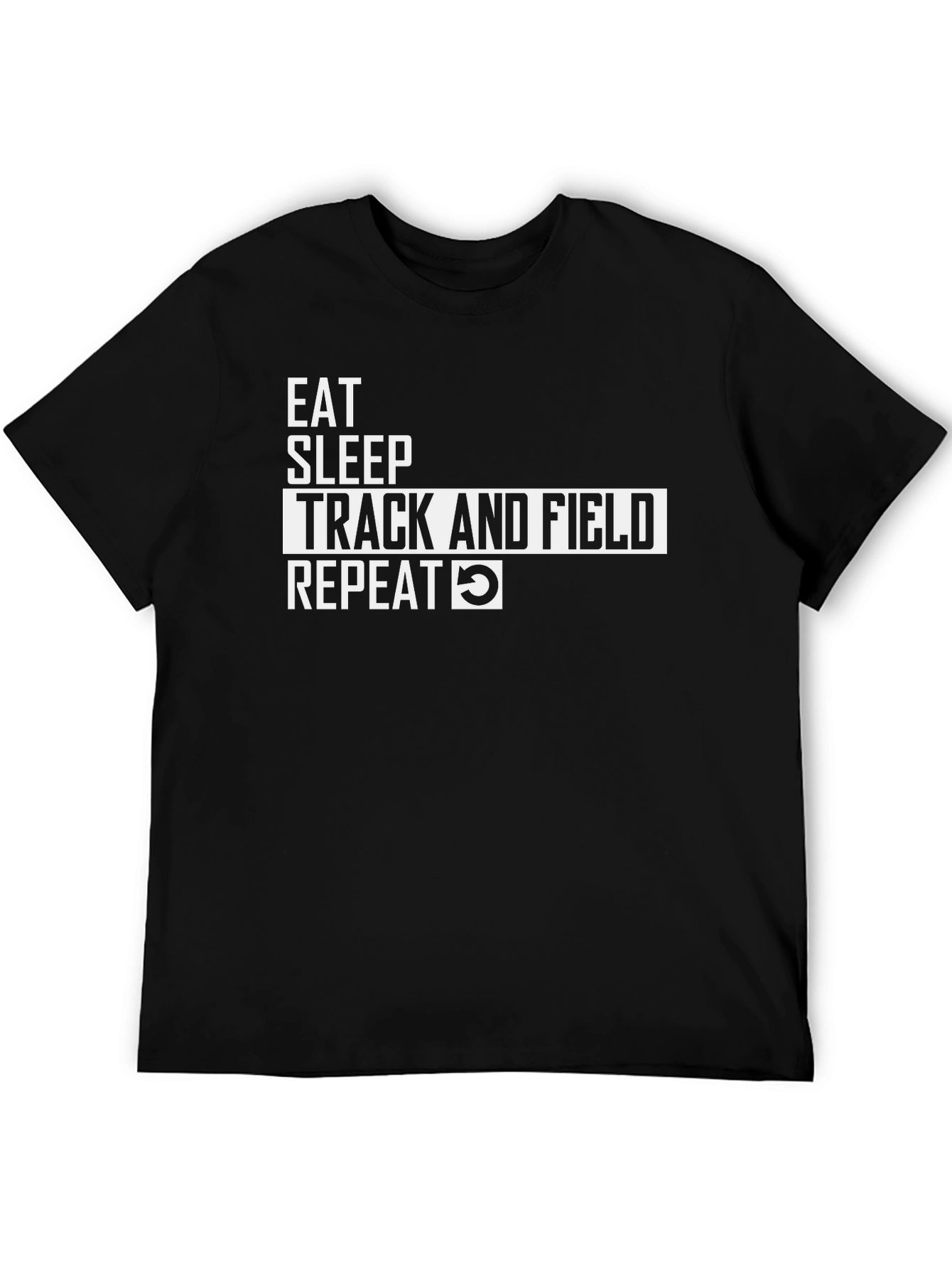 Eat Sleep Track and Field Repeat Black Tee