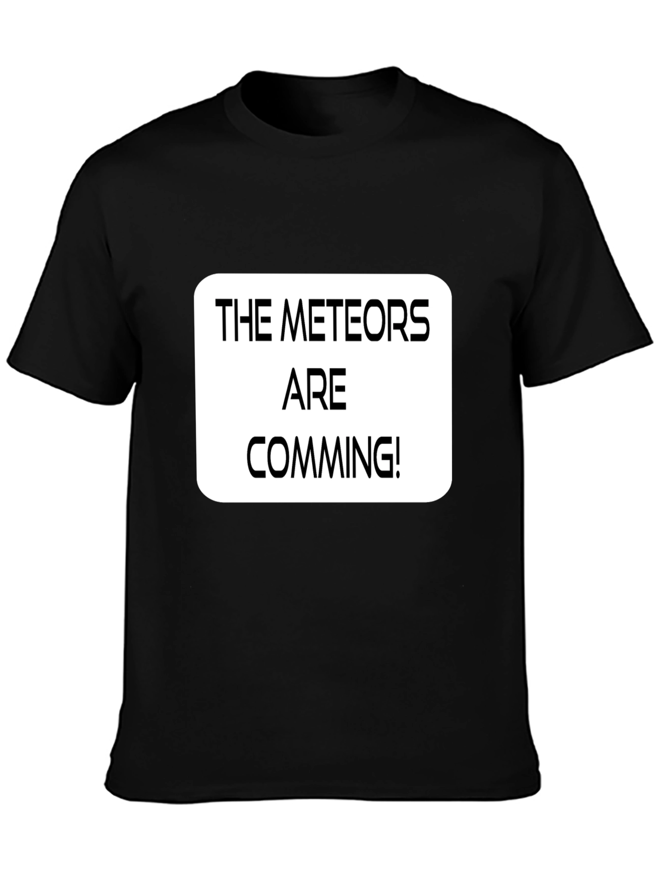 The Meteors Are Comming! Graphic T-Shirt