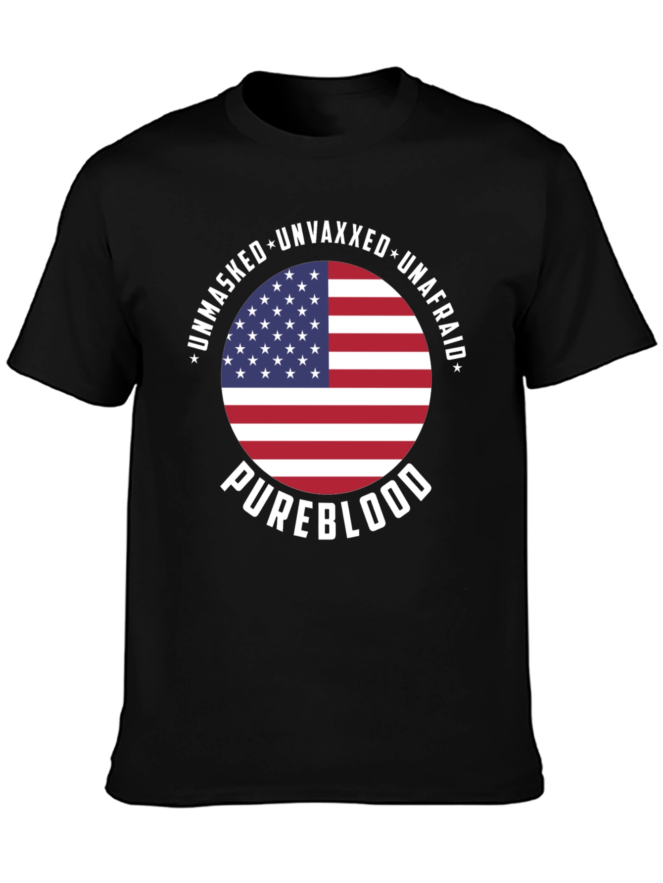 Unmasked Unvaxxed Unafraid Pureblood T-Shirt