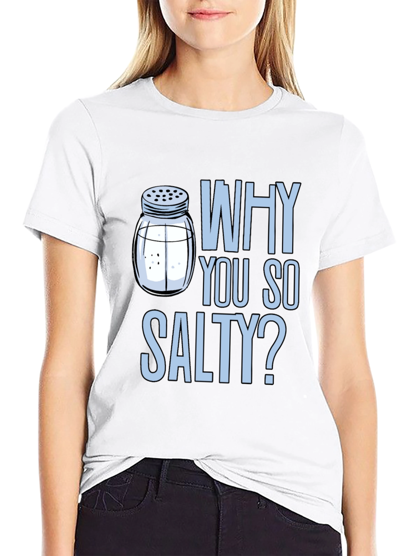 Why You So Salty? Graphic Print Crew Neck T-Shirt
