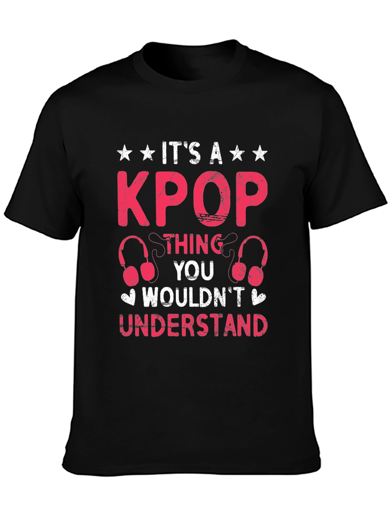 KPOP Thing You Wouldnt Understand T-Shirt
