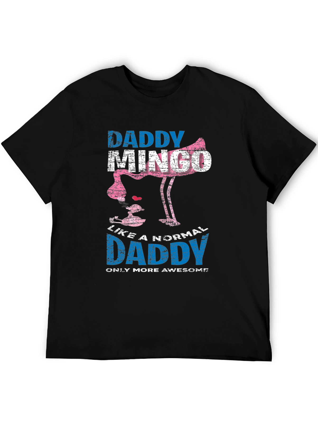 Daddy Mingo T-Shirt - Awesome Flamingo Dad Tee