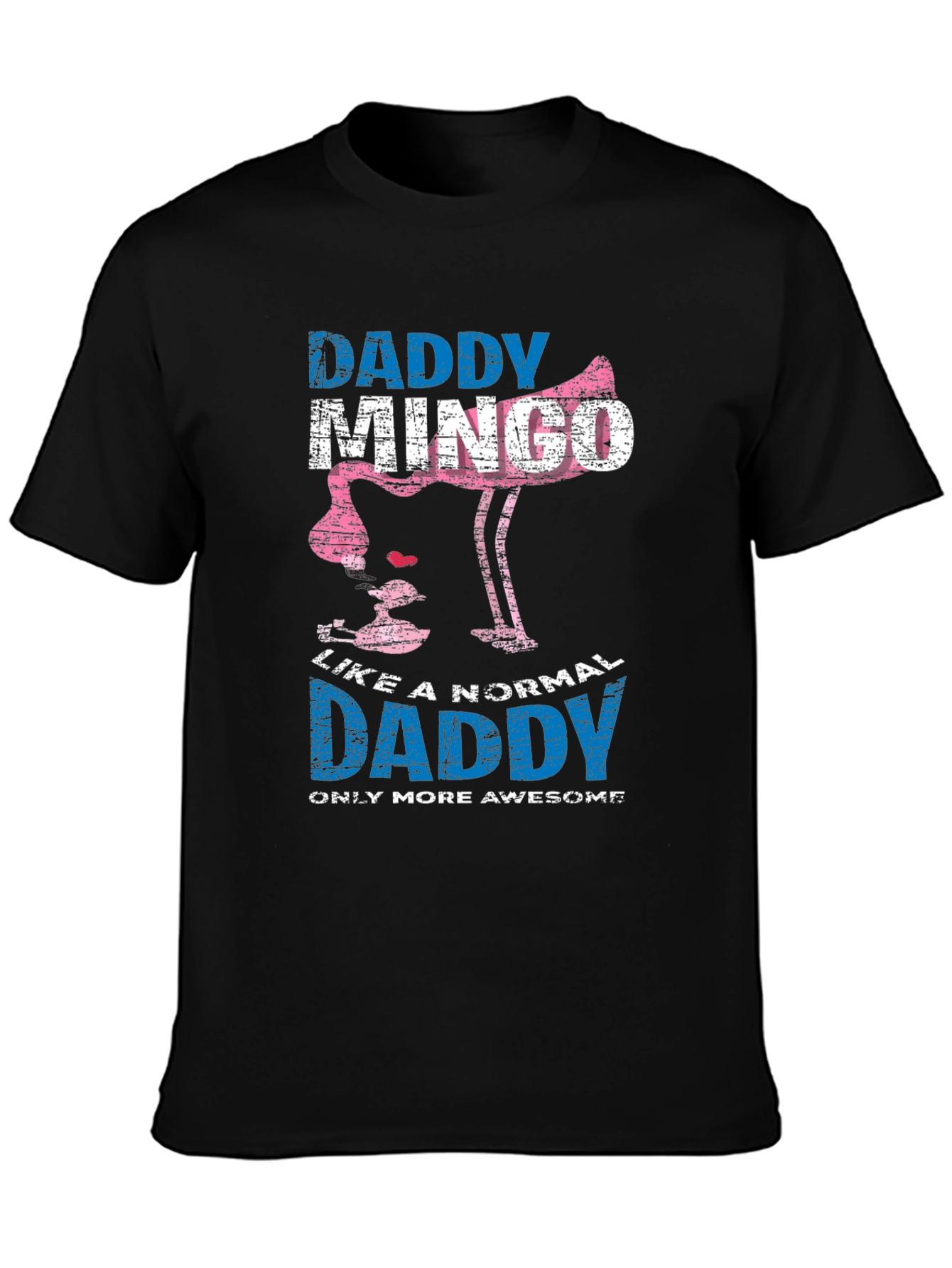 Daddy Mingo T-Shirt - Awesome Flamingo Dad Tee
