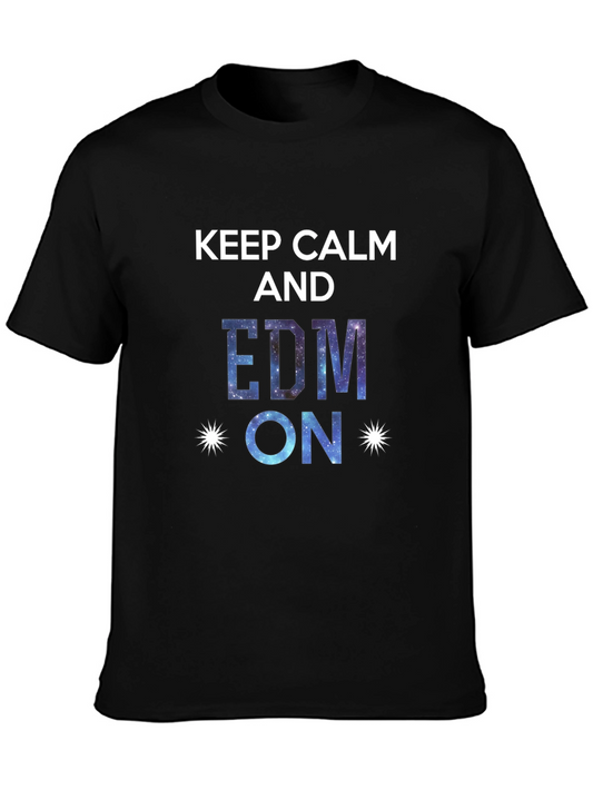 Keep Calm and EDM On Graphic T-Shirt