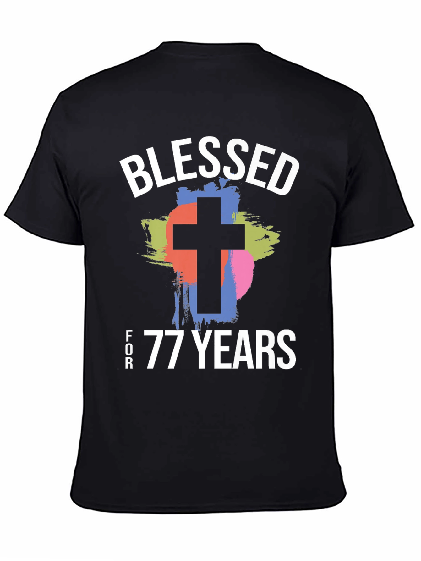 Blessed for 77 Years T-Shirt