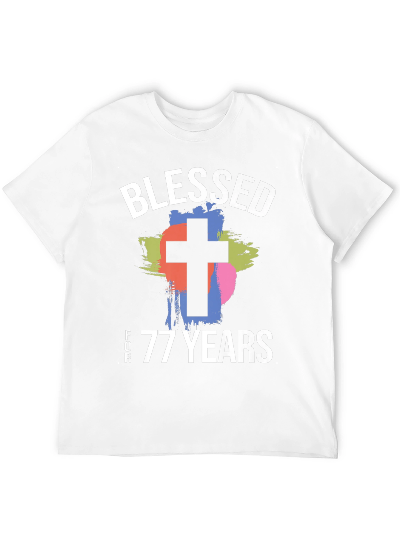 Blessed for 77 Years T-Shirt