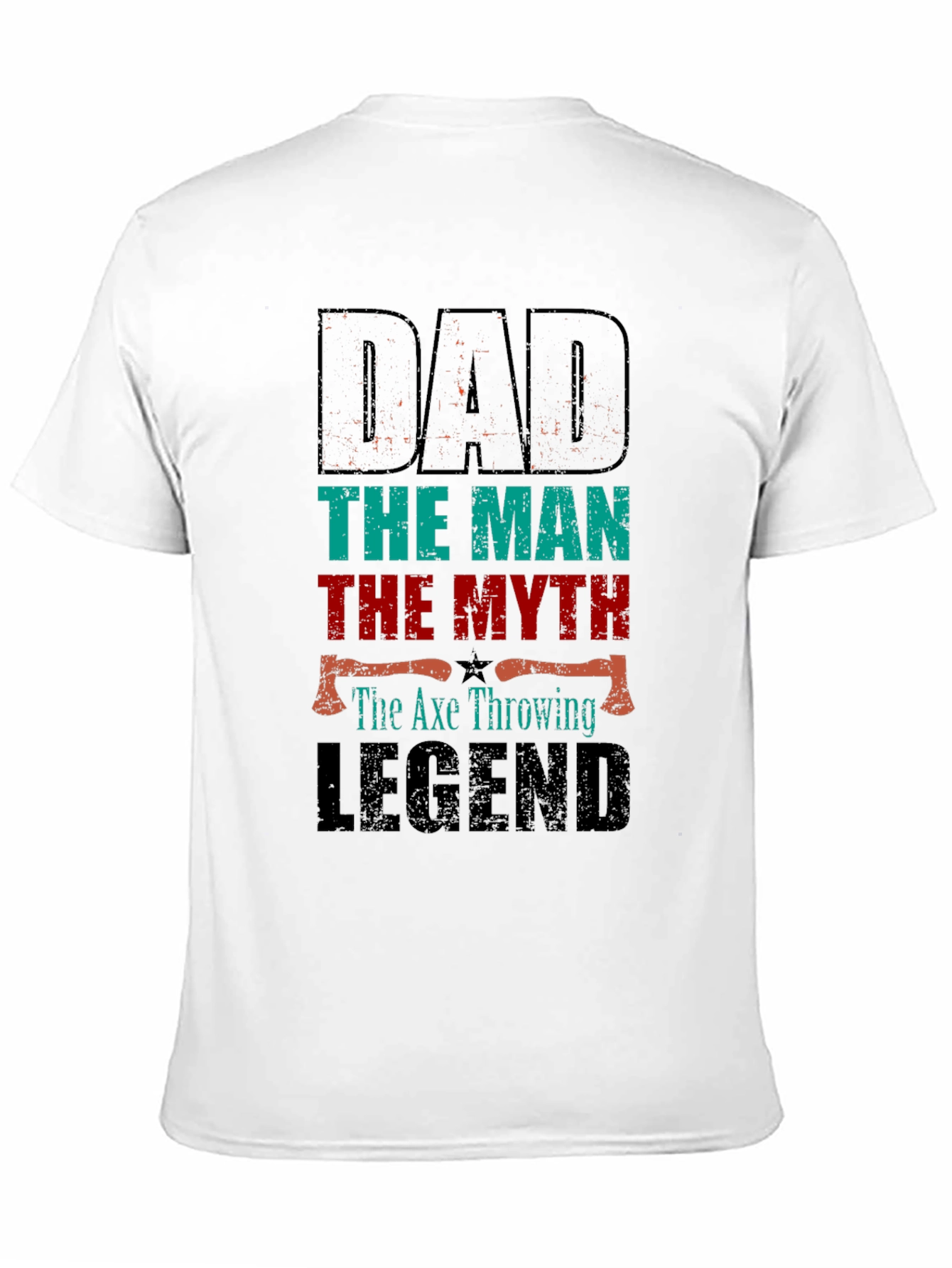 Dad the Axe Throwing Legend T-Shirt