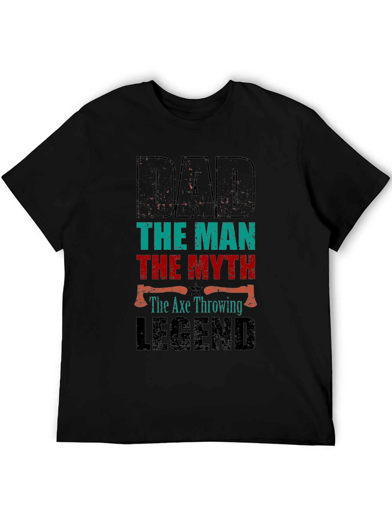 Dad the Axe Throwing Legend T-Shirt