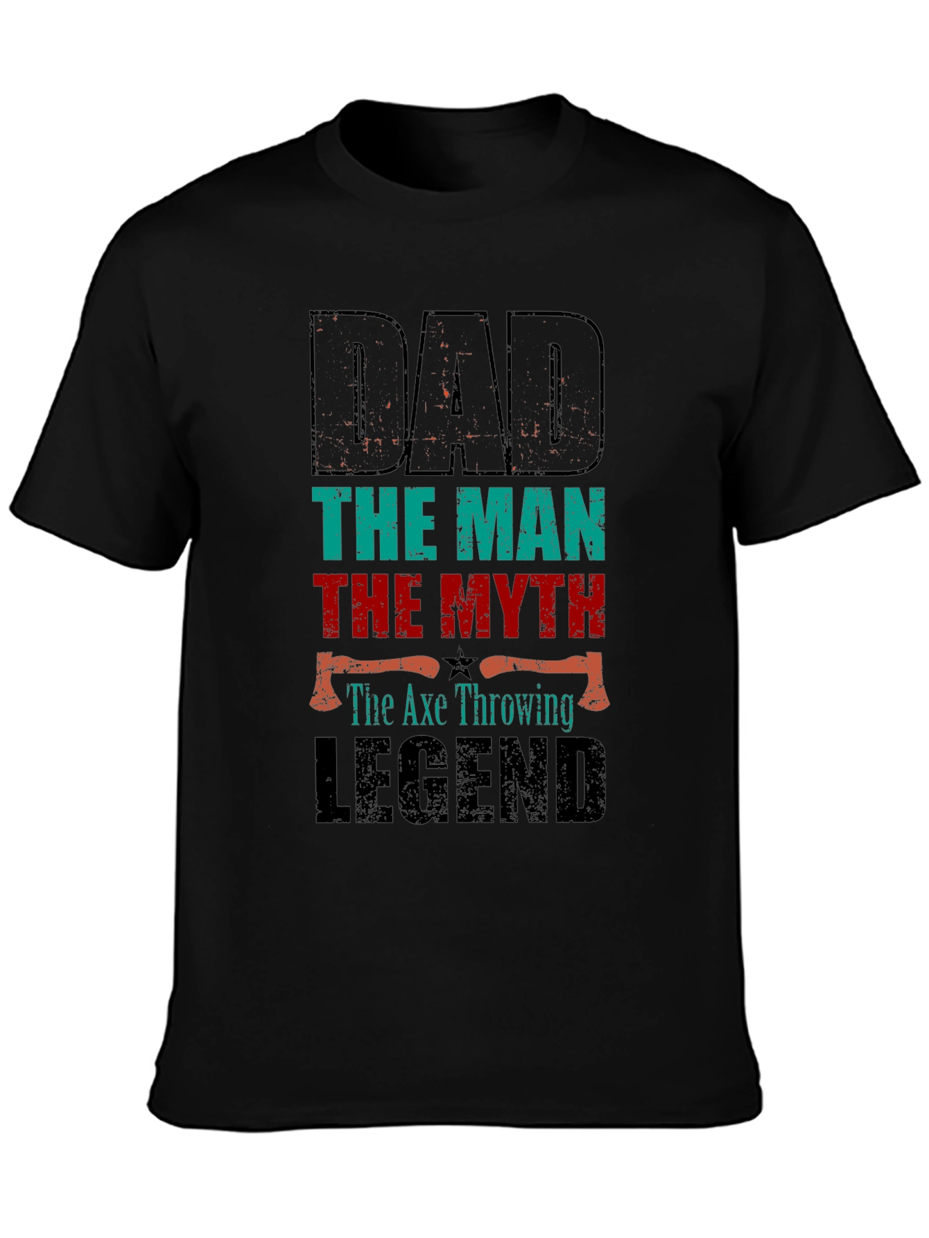 Dad the Axe Throwing Legend T-Shirt