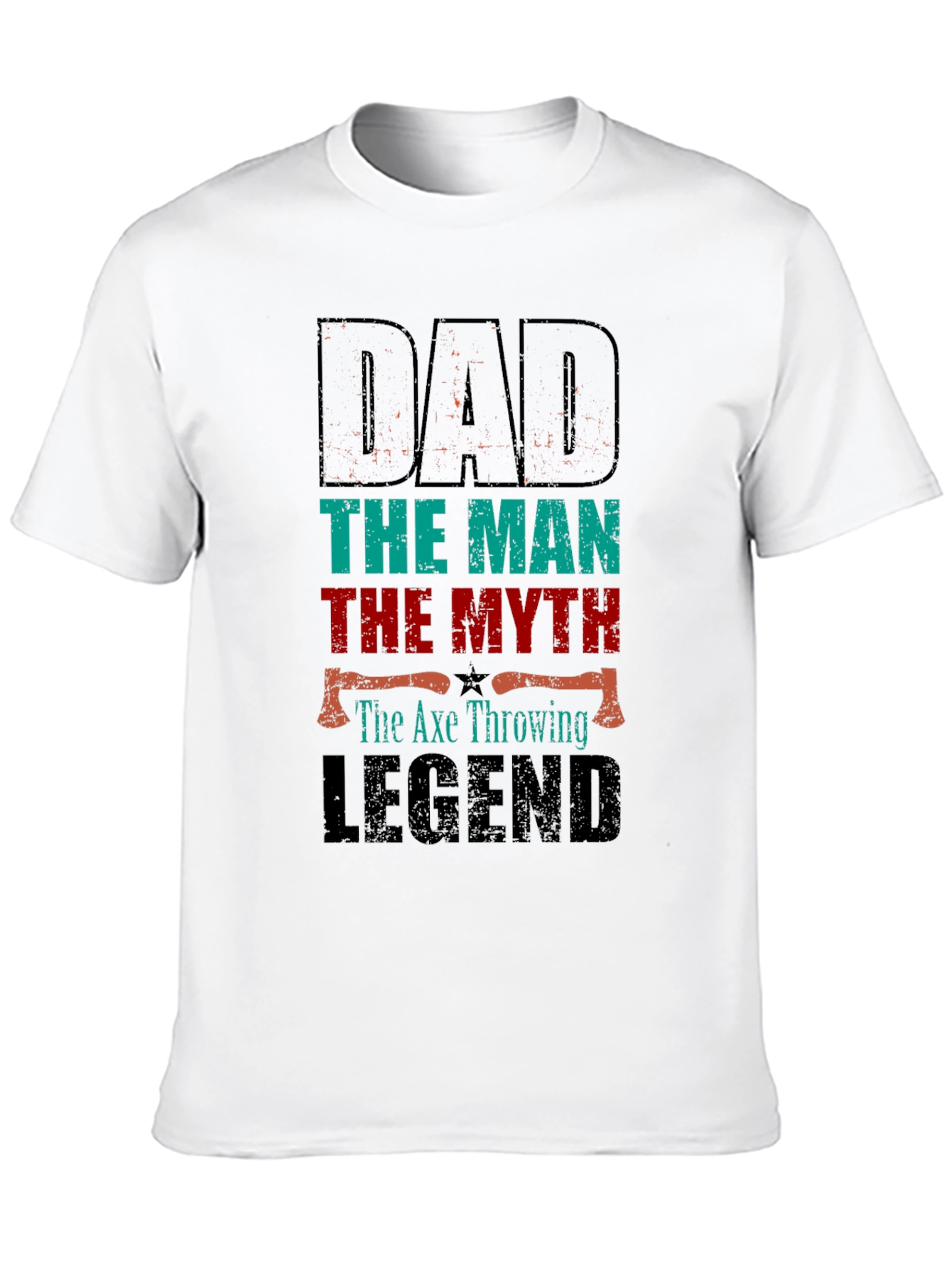 Dad the Axe Throwing Legend T-Shirt