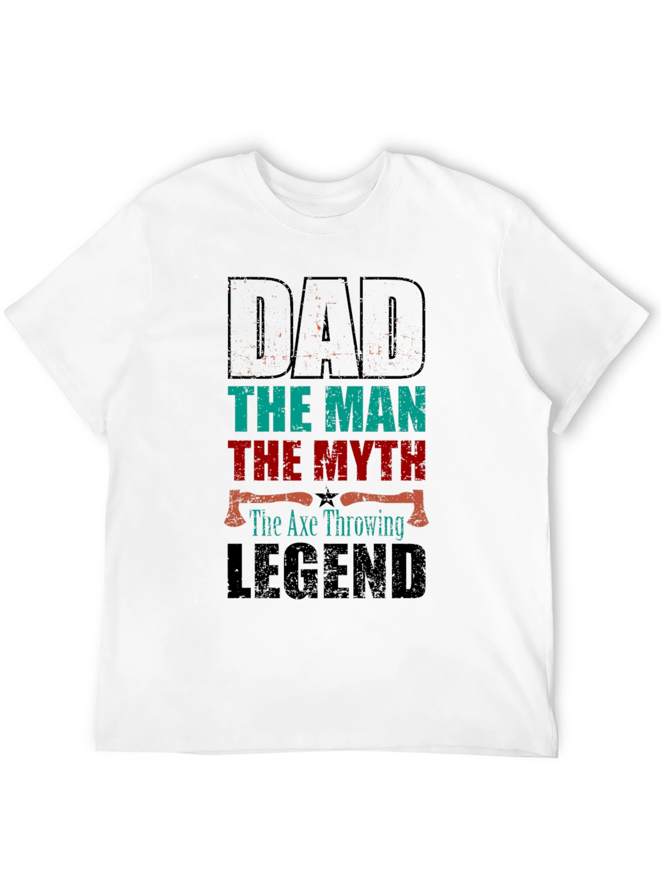 Dad the Axe Throwing Legend T-Shirt