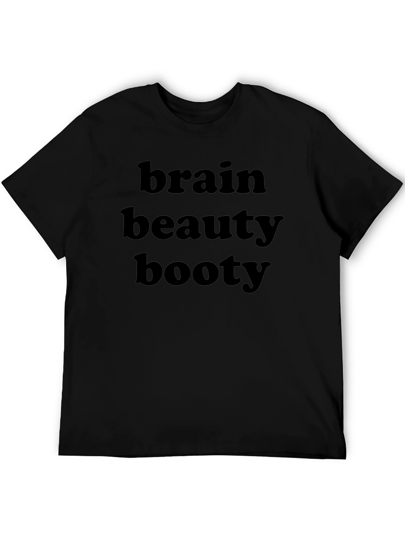 Brain Beauty Booty T-Shirt