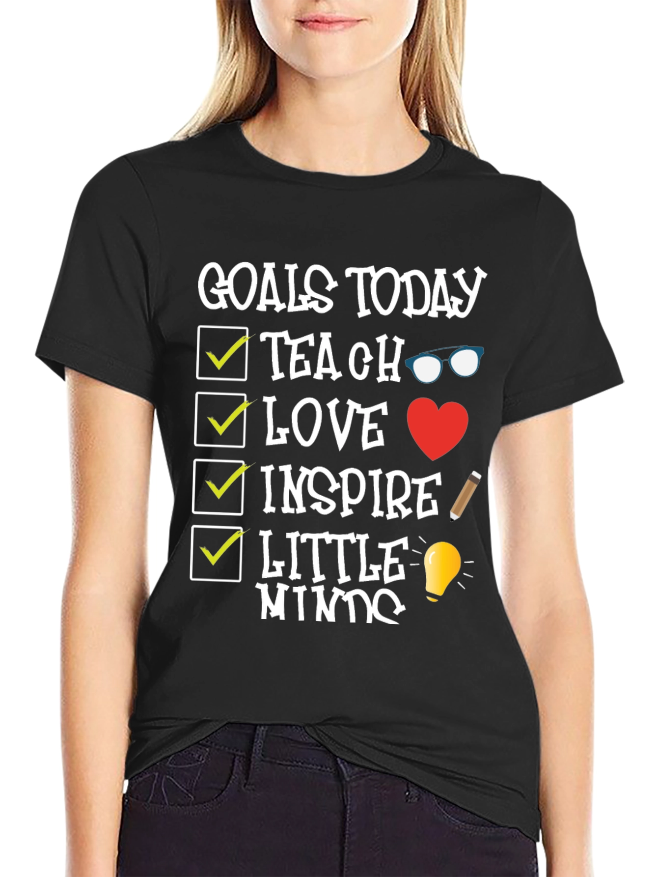 Goals Today Teacher T-Shirt