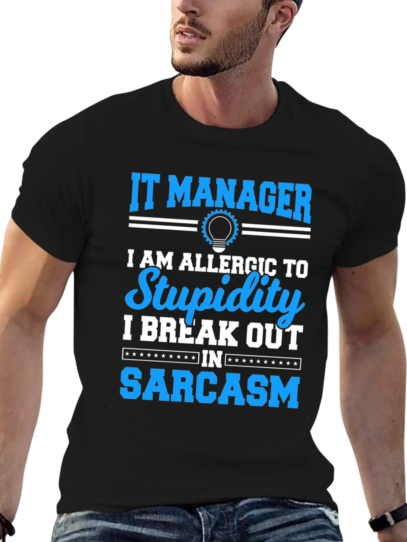 IT Manager Sarcasm T-Shirt
