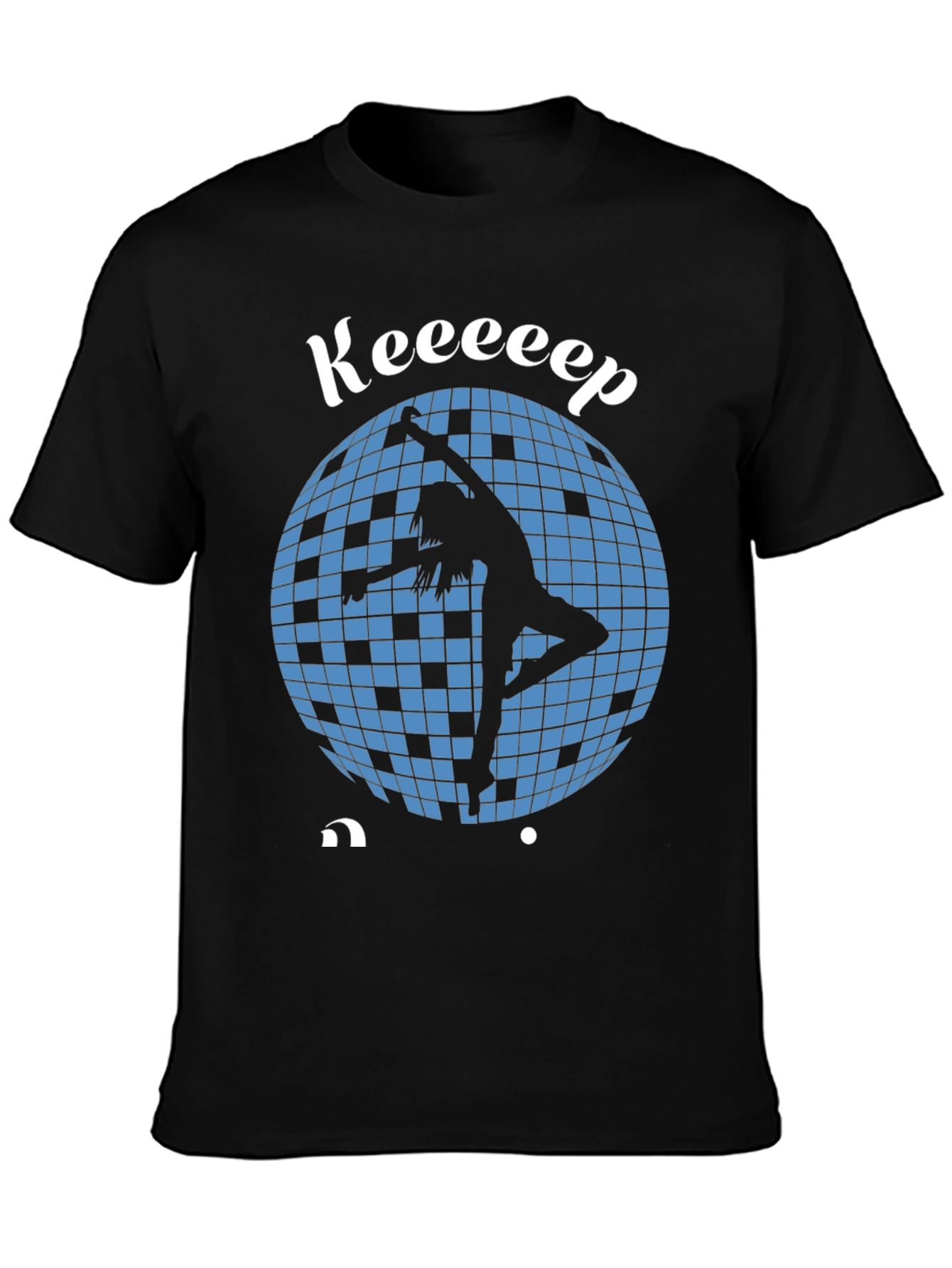 Keeeeep Dancing Graphic Tee