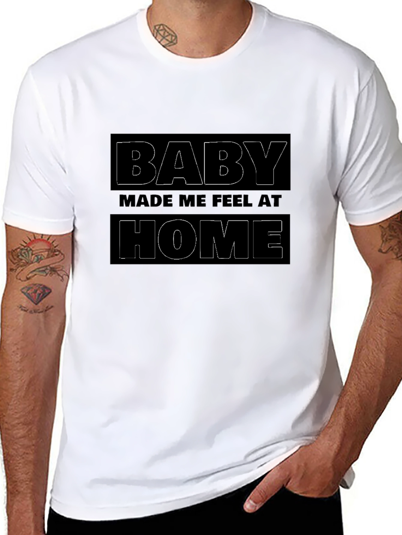 Baby Made Me Feel At Home Black Graphic T-Shirt