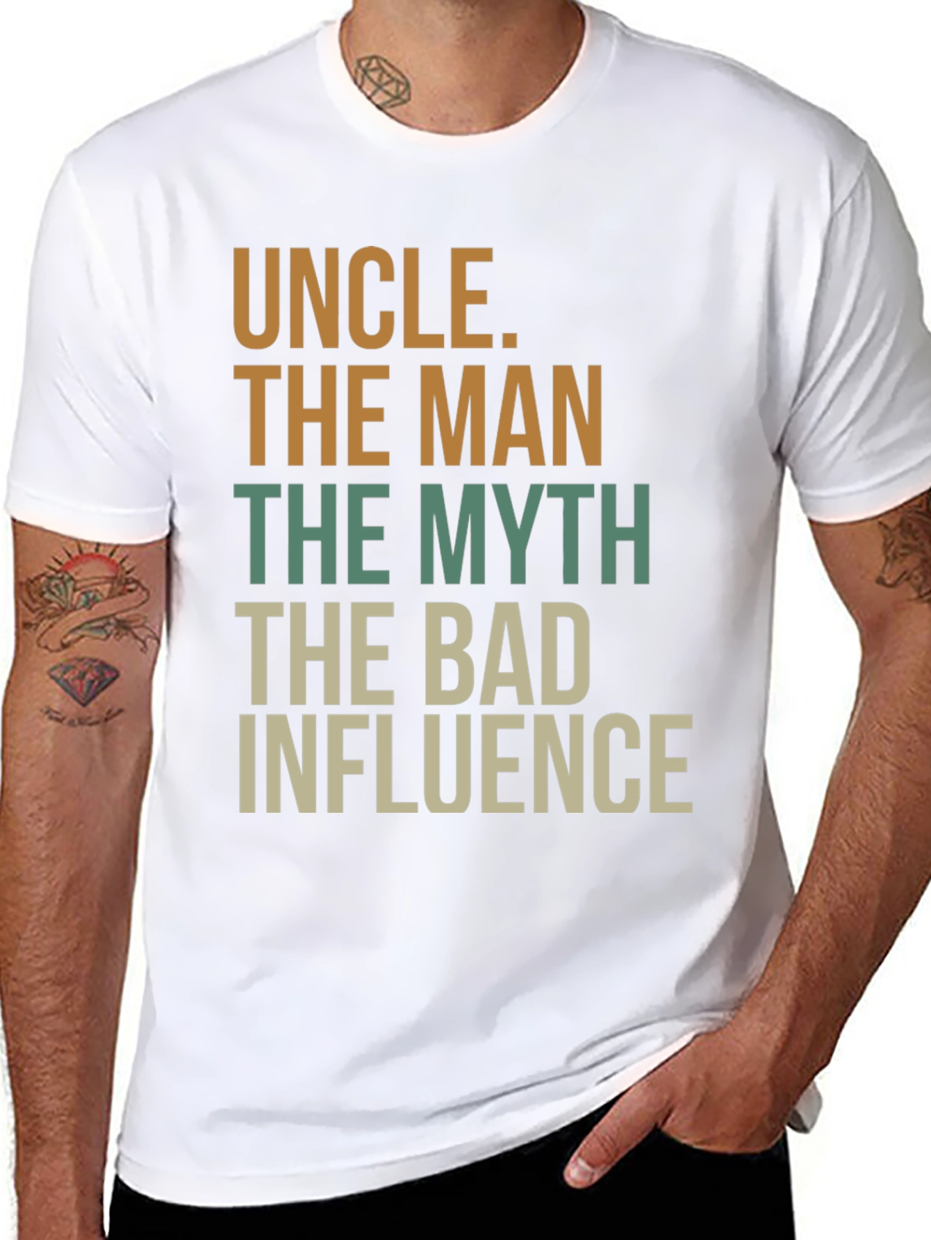 Uncle T-Shirt: The Man The Myth The Bad Influence