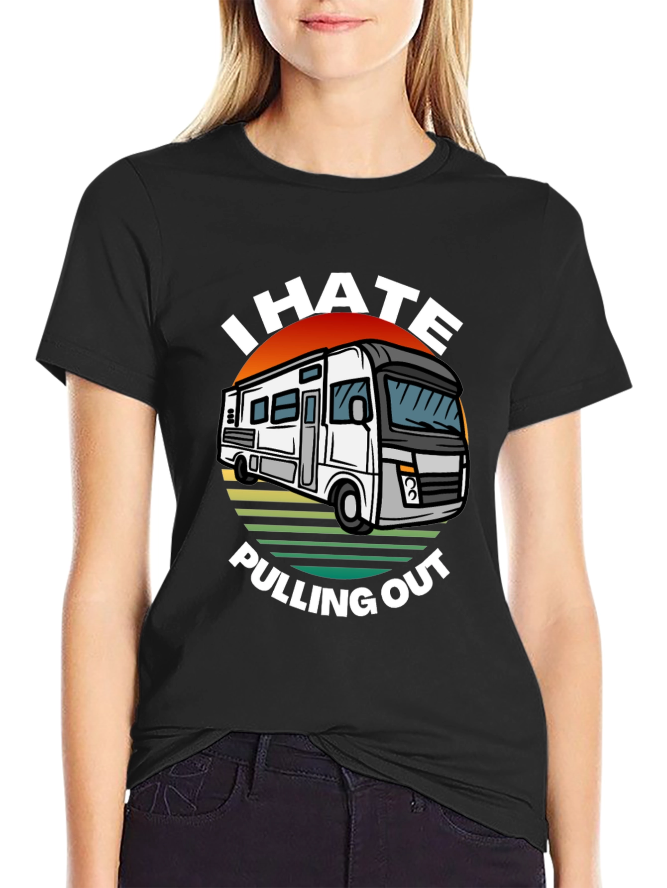 I Hate Pulling Out RV T-Shirt