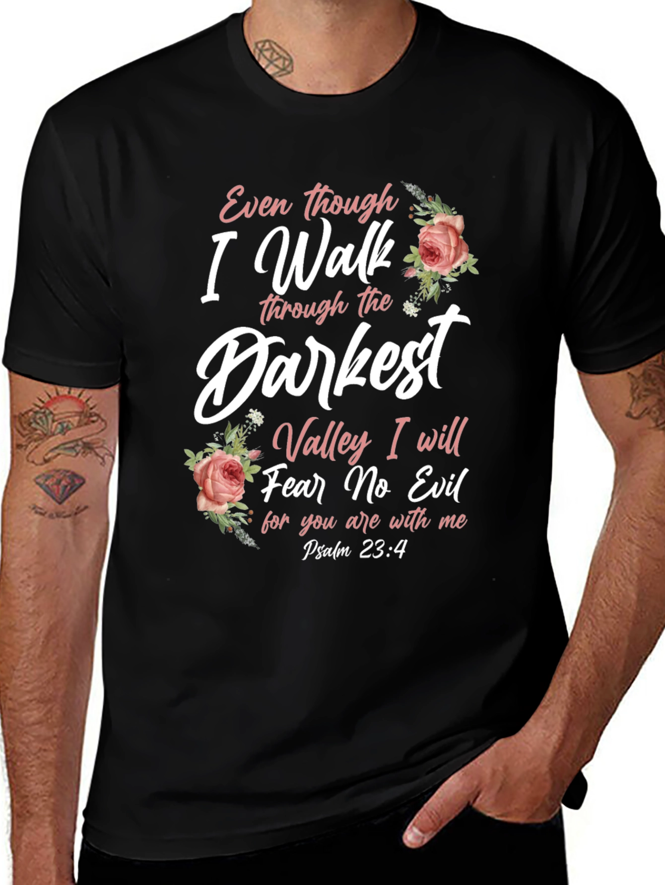 Darkest Valley Psalm 23:4 Christian T-Shirt