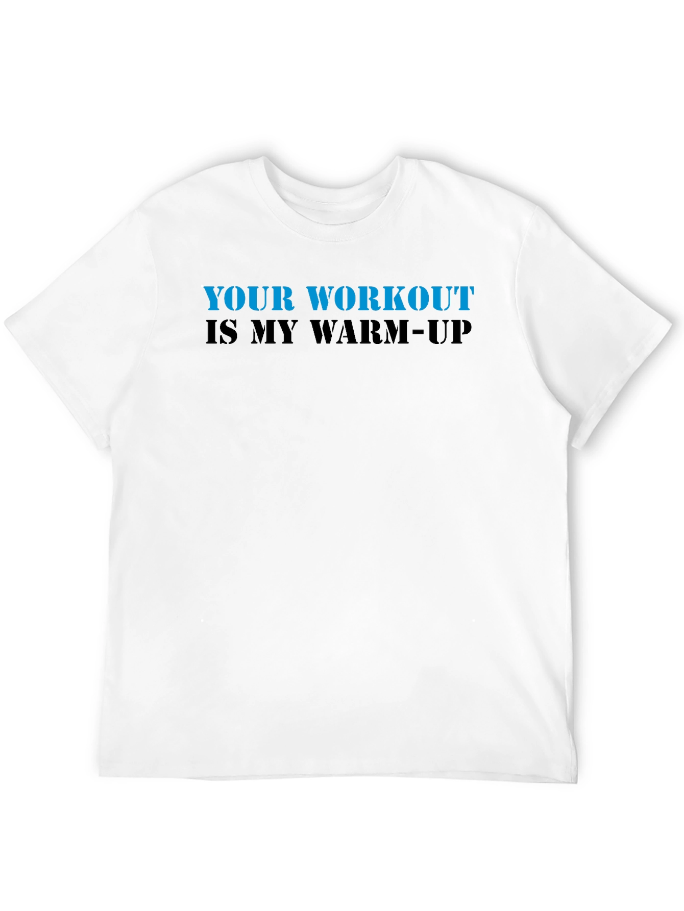 Workout Slogan T-Shirt - Gym Motivation Apparel